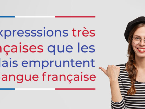 Cinq expresssions très françaises que les anglais empruntent à la langue française.